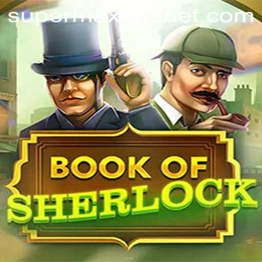 Discover the Thrilling World of BookOfSherlock: A SuperMax888 Adventure
