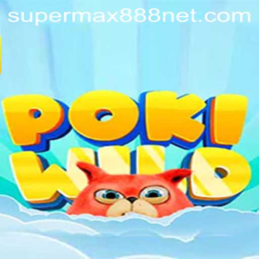 Exploring the Exciting World of PokiWild and the Role of SuperMax888