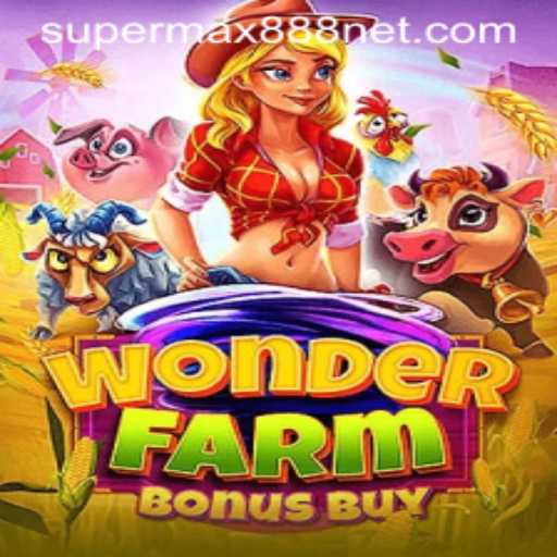 Exploring the Exciting World of WonderFarmBonusBuy with SuperMax888
